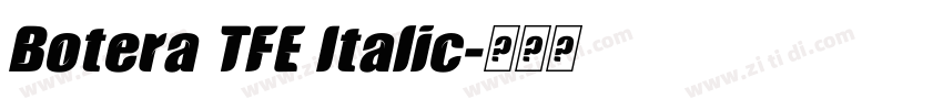 Botera TFE Italic字体转换